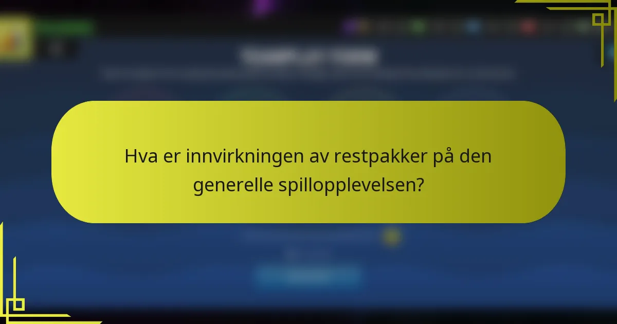 Hva er innvirkningen av restpakker på den generelle spillopplevelsen?